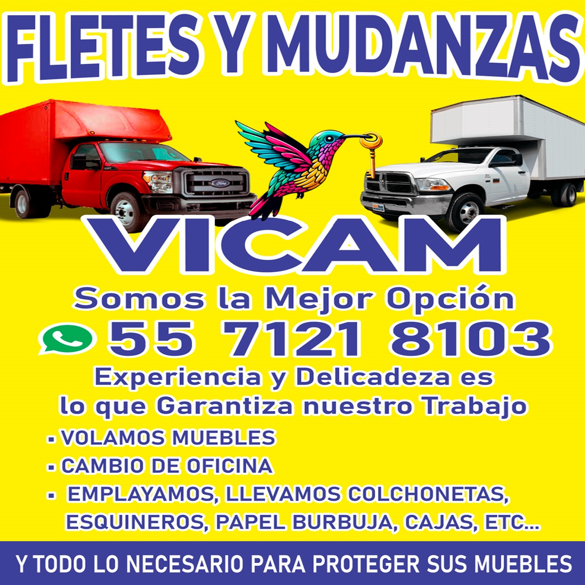 Anuncio de Fletes y Mudanzas VICAM con camiones, número 55 7121 8103 y servicios de mudanza